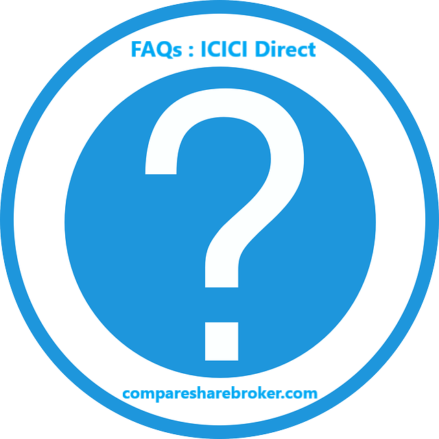 ICICI Direct FAQs ICICI Direct FAQs